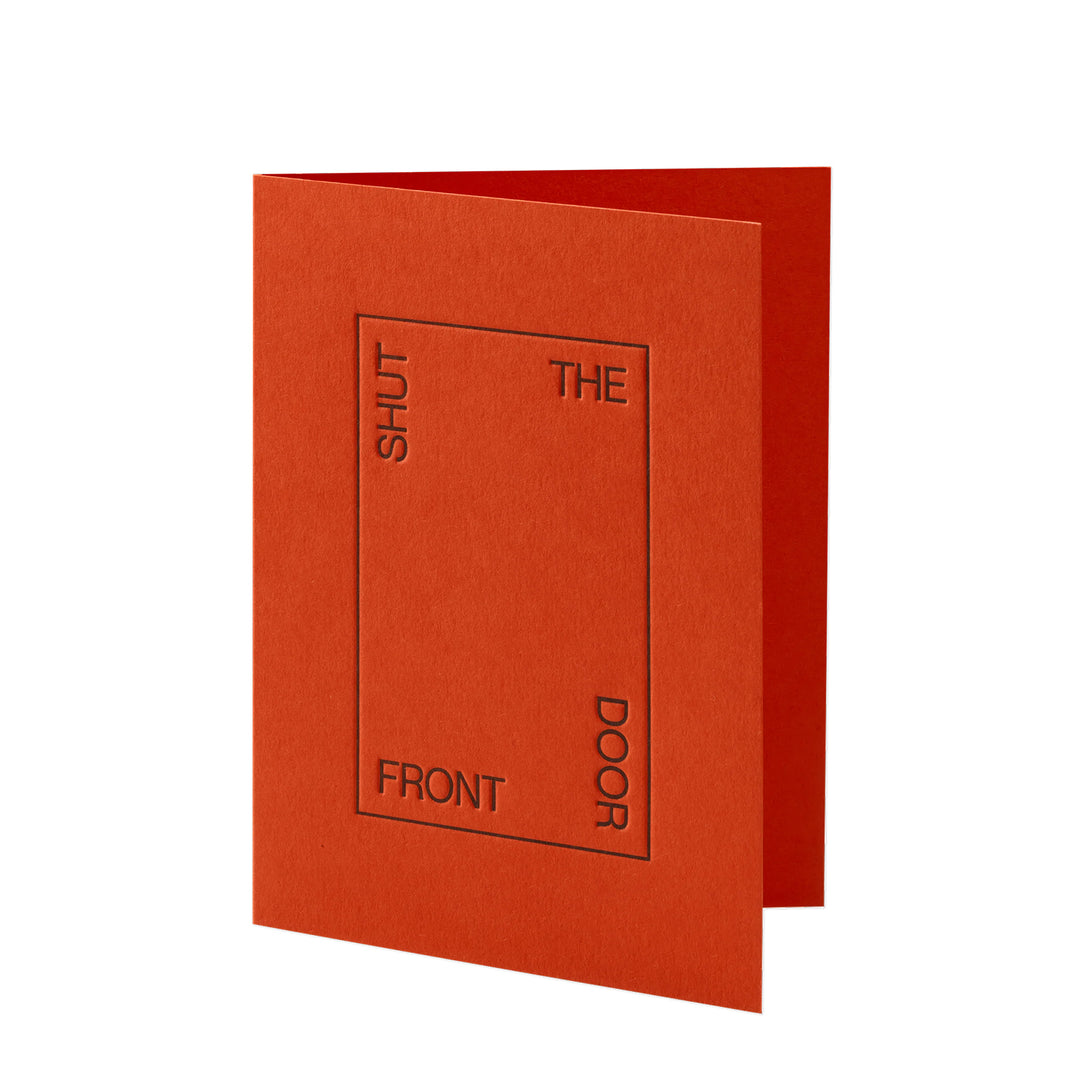 short talk | greeting card | shut the front door