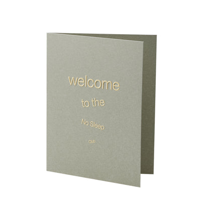 short talk | greeting card | welcome to the no sleep club