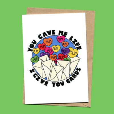 things by bean | greeting card | you gave me life
