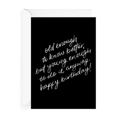 galina dixon | greeting card | old enough to know better | black