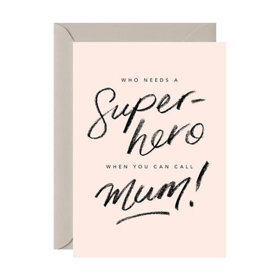 galina dixon | greeting card | who needs a super hero