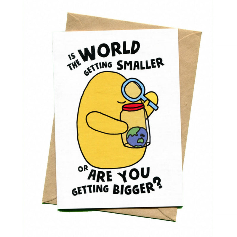things by bean | greeting card | is the world getting smaller