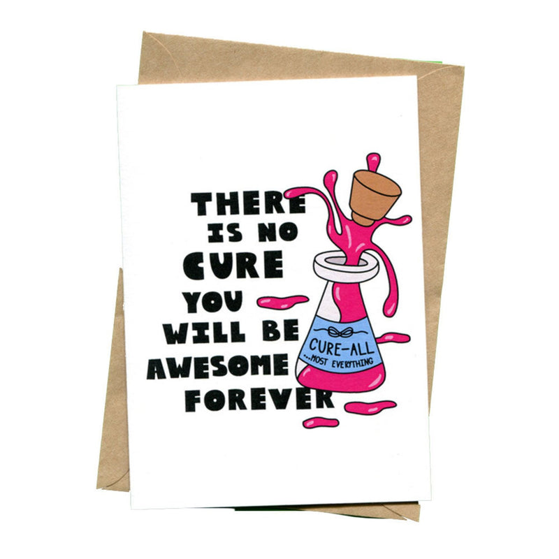 things by bean | greeting card | no cure awesome forever